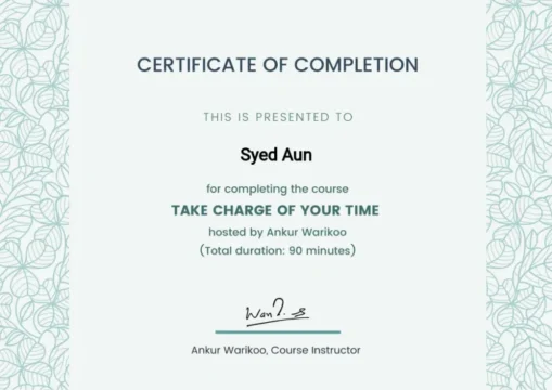 Take Charge of Your Time — Ankur Warikoo
